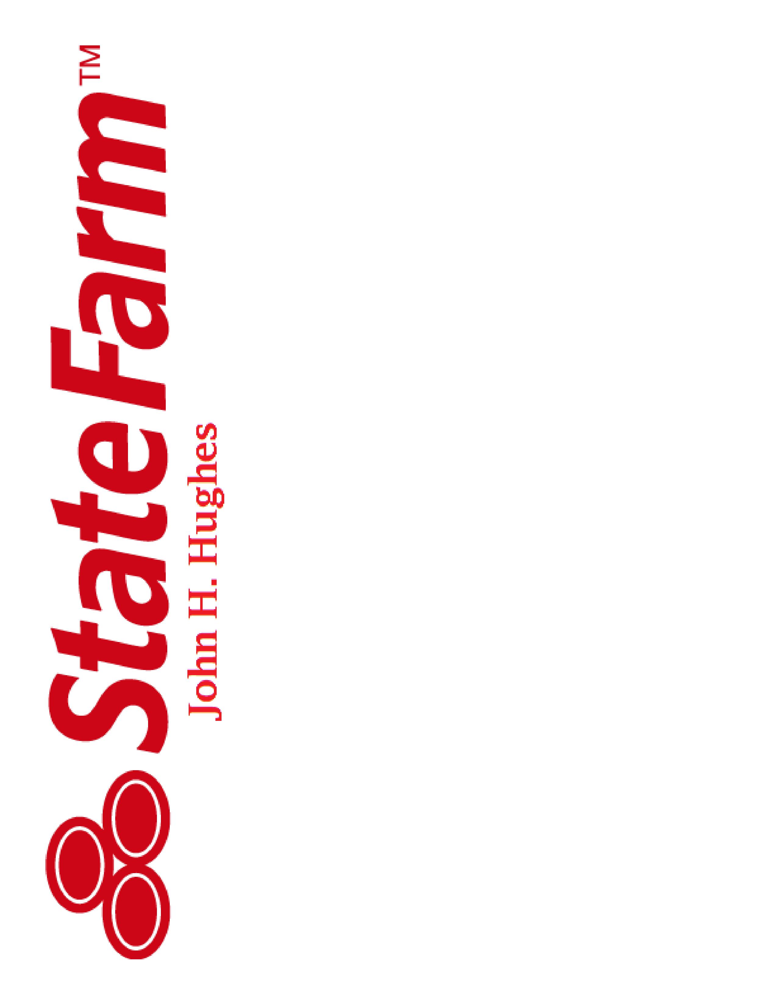 Sponsor State Farm John Hughes