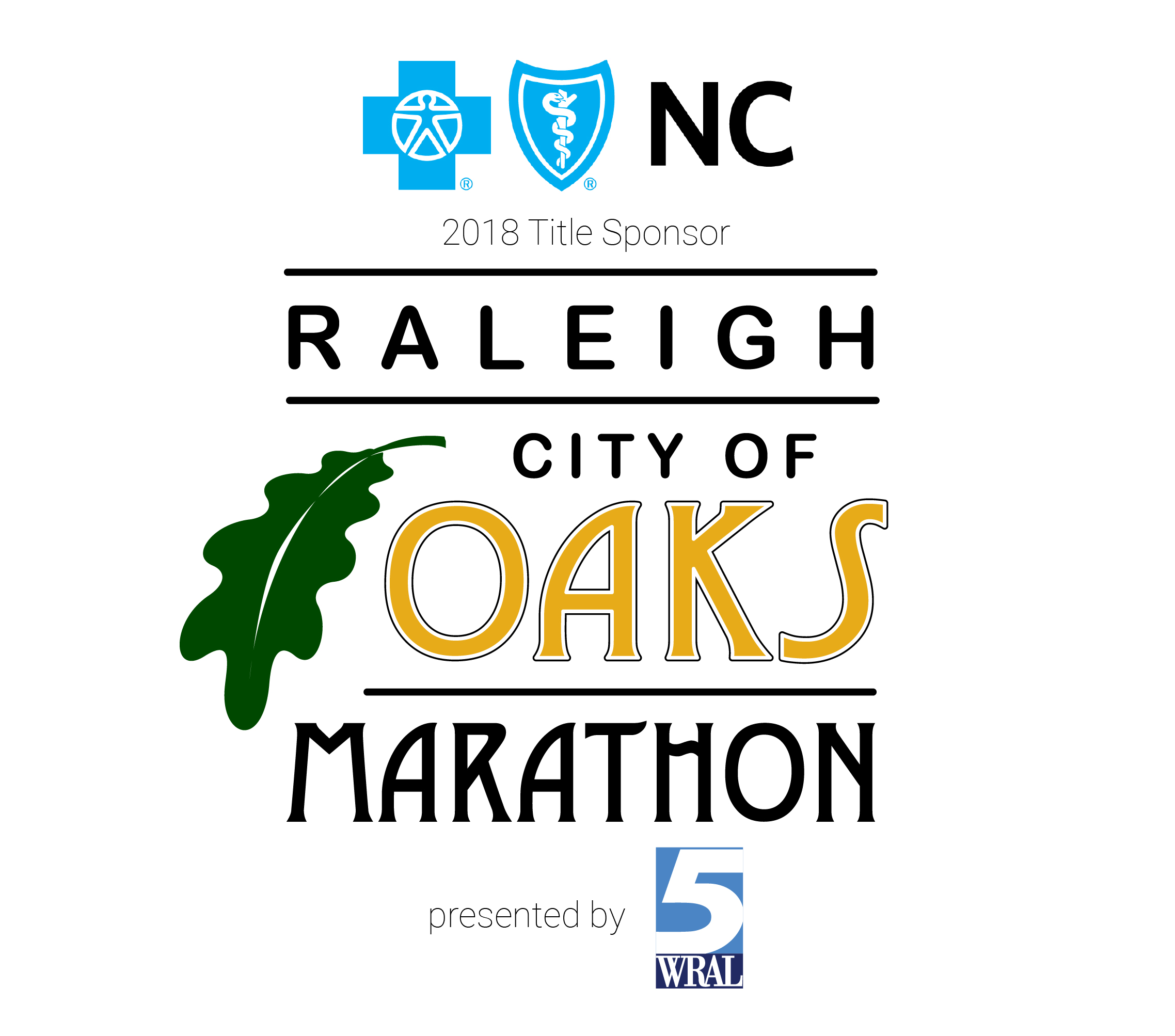 Sponsor Blue Cross NC City of Oaks Marathon Presented by WRAL