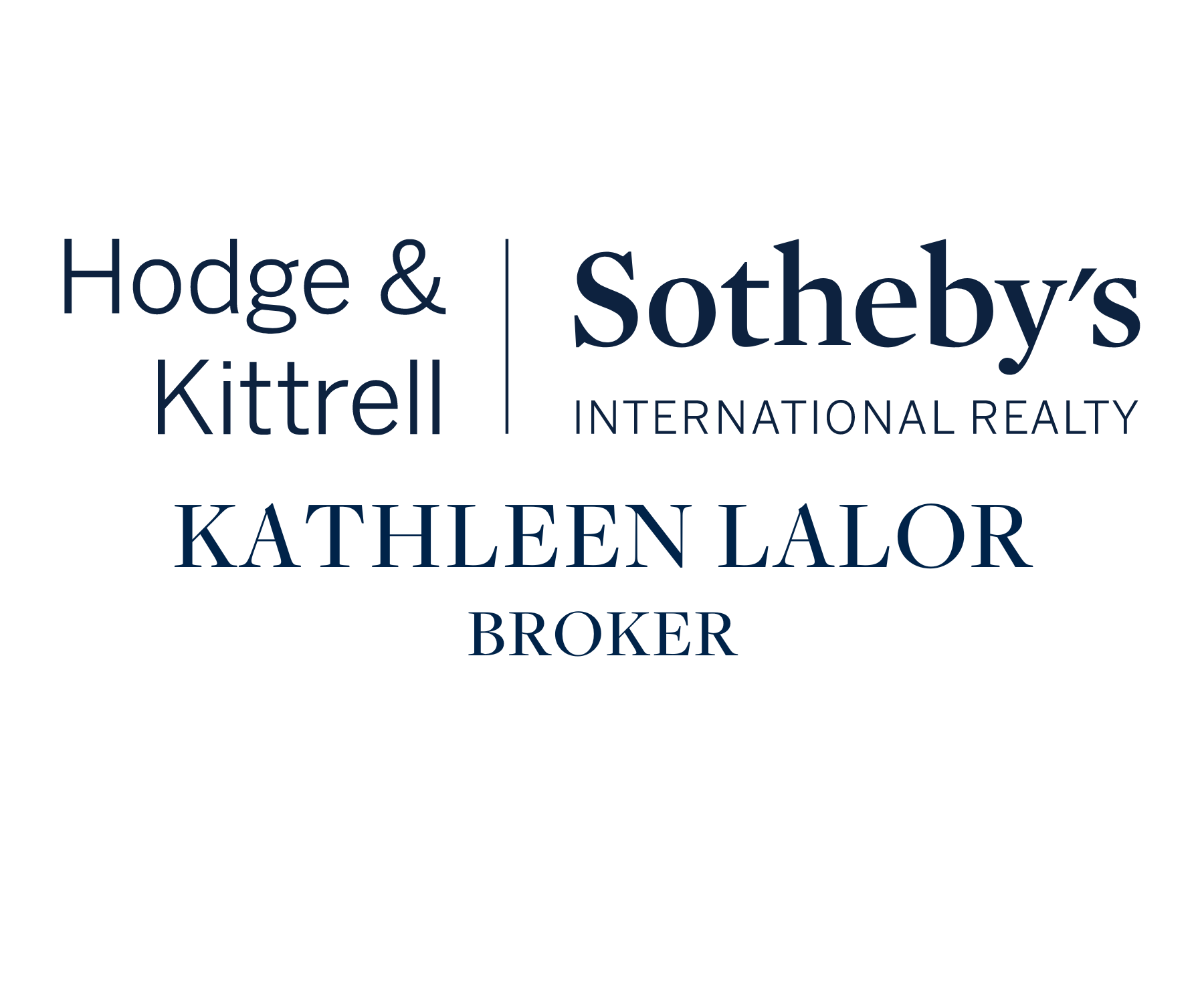 Sponsor Hodge & Kittrell Sotheby’s International Realty -         Kathleen Lalor