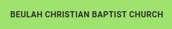 Sponsor Beulah Christian Baptist Church