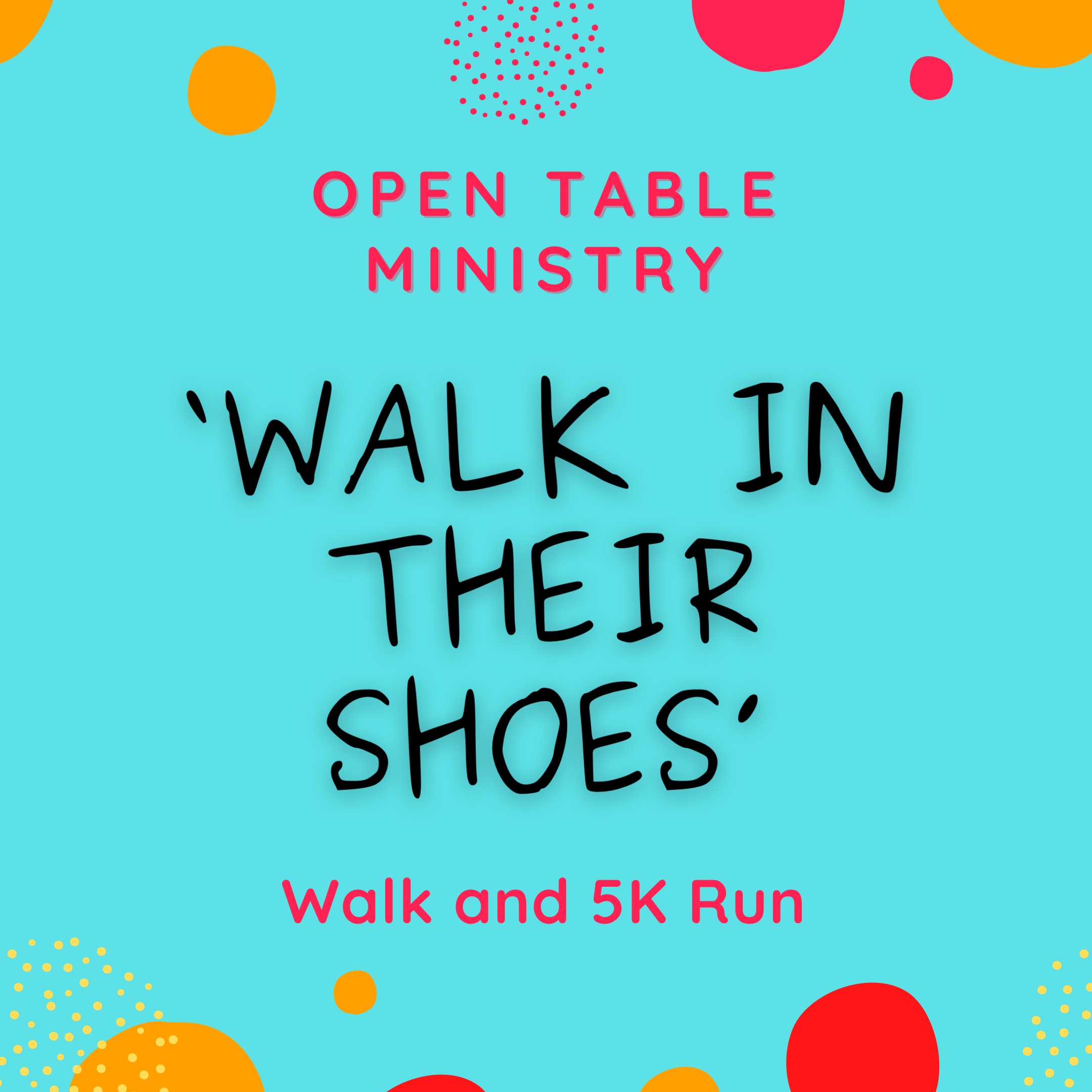 Open Table Ministry's Walk in Their Shoes 1-Mile Walk and 5k Run