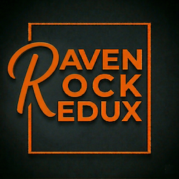 Raven Rock Redux
